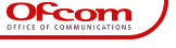 Ofcom - the Office of Communications